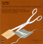 Anthology of Dutch Electronic Tape Music vol. 2 (1966-1977) (CD heruitgave)